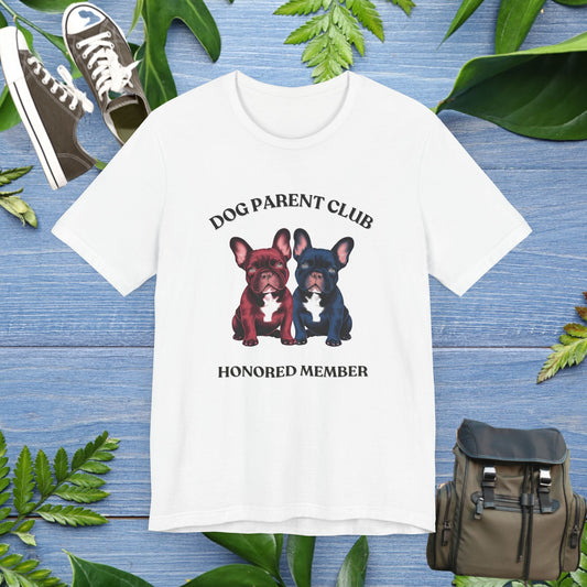 Dog Parent Club Honored Member T-Shirt - furevermama