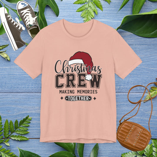Christmas Crew Unisex Tee - Making Memories Together - furevermama