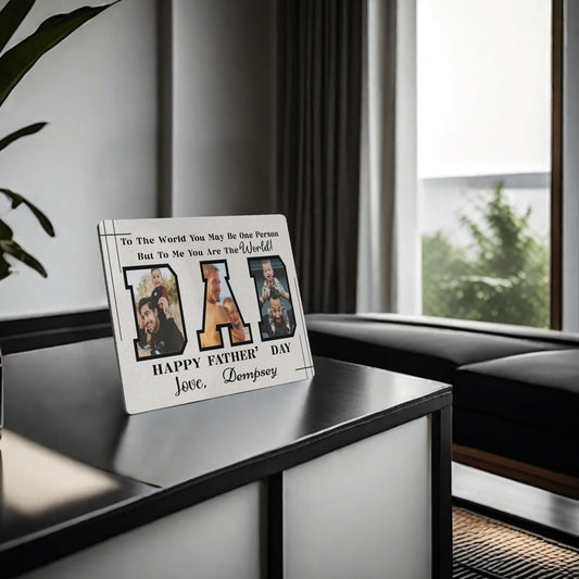 You Are My World Dad - Personalised Photo Wood Sign