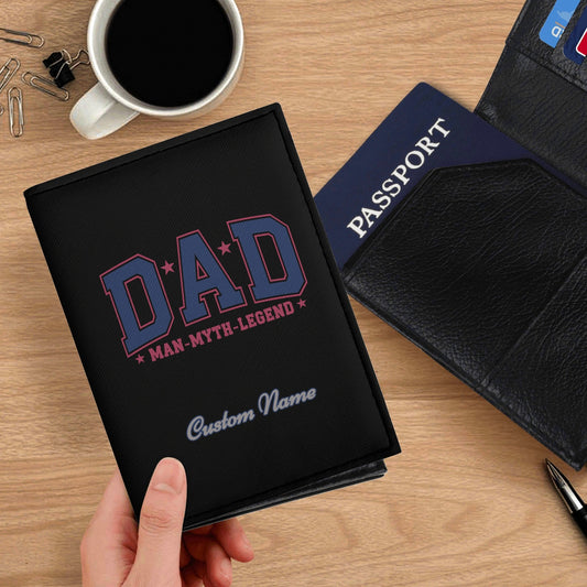 Dad Man Myth Legend - Custom Passport Holder - Furevermama