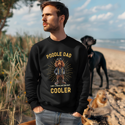 Cooler Poodle Dad Sweatshirt - furevermama