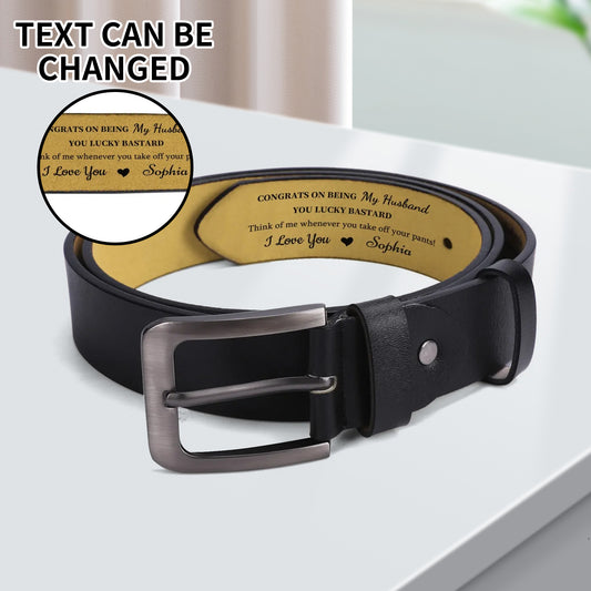 When You Take Off Your Pants - Engraved Leather Belt Personalized Gift For Husband Boyfriend
