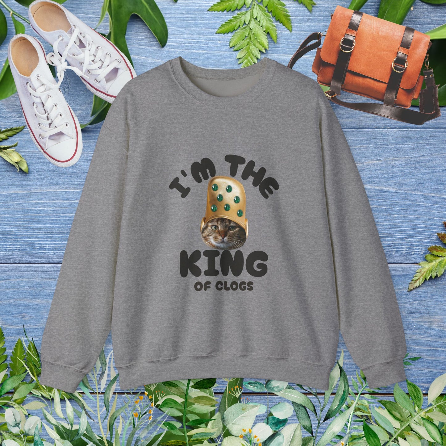 King of Clogs Sweatshirt - furevermama