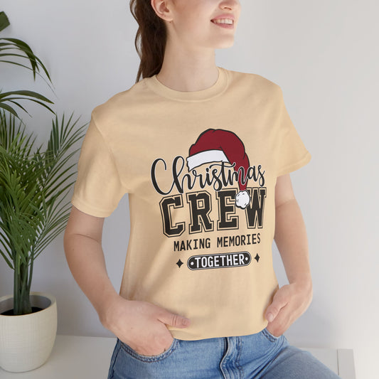 Christmas Crew Unisex Tee - Making Memories Together - furevermama