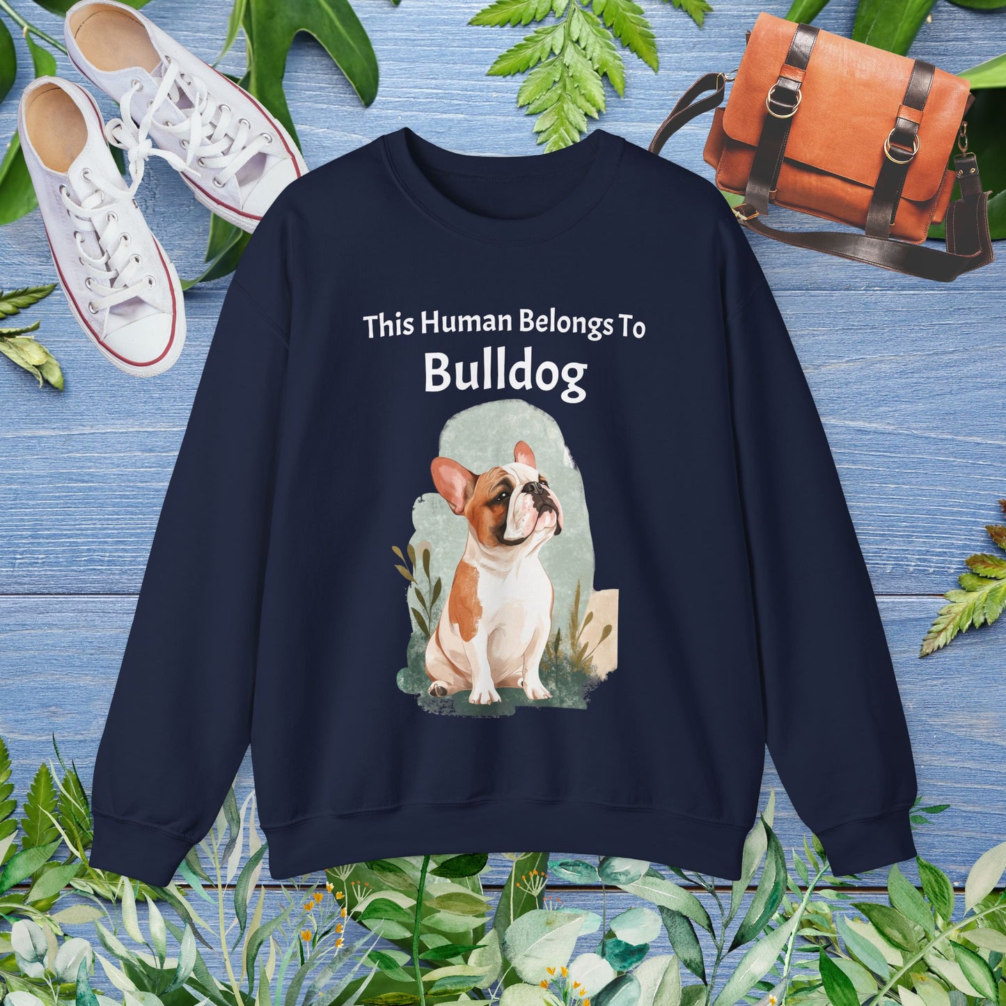 This Human Belongs To Bulldog Unisex Sweatshirt - furevermama