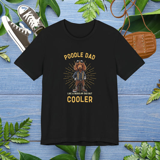Cooler Poodle Dad Ever Unisex T-Shirt - furevermama