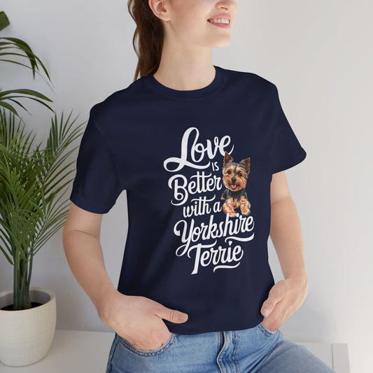 Life Is Better With A Terrie Yorkshire Unisex T-Shirt - furevermama