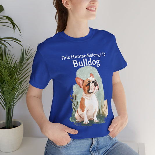 This Human Belongs To Bulldog Jersey Tee - furevermama