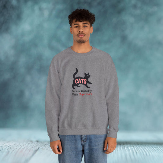 Cat Unisex Sweatshirt - Humanity Needs Supervisors - furevermama