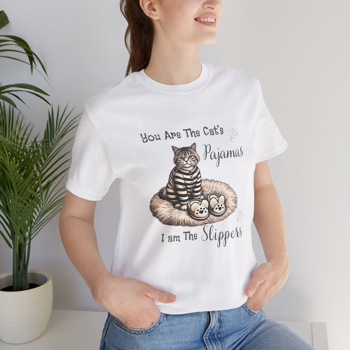 You Are The Cat's Pajamas Unisex T-Shirt - furevermama