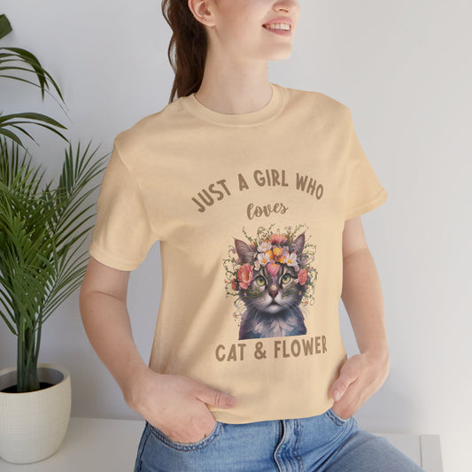 Just A Girl Loves Cat and Flower T-Shirt - furevermama