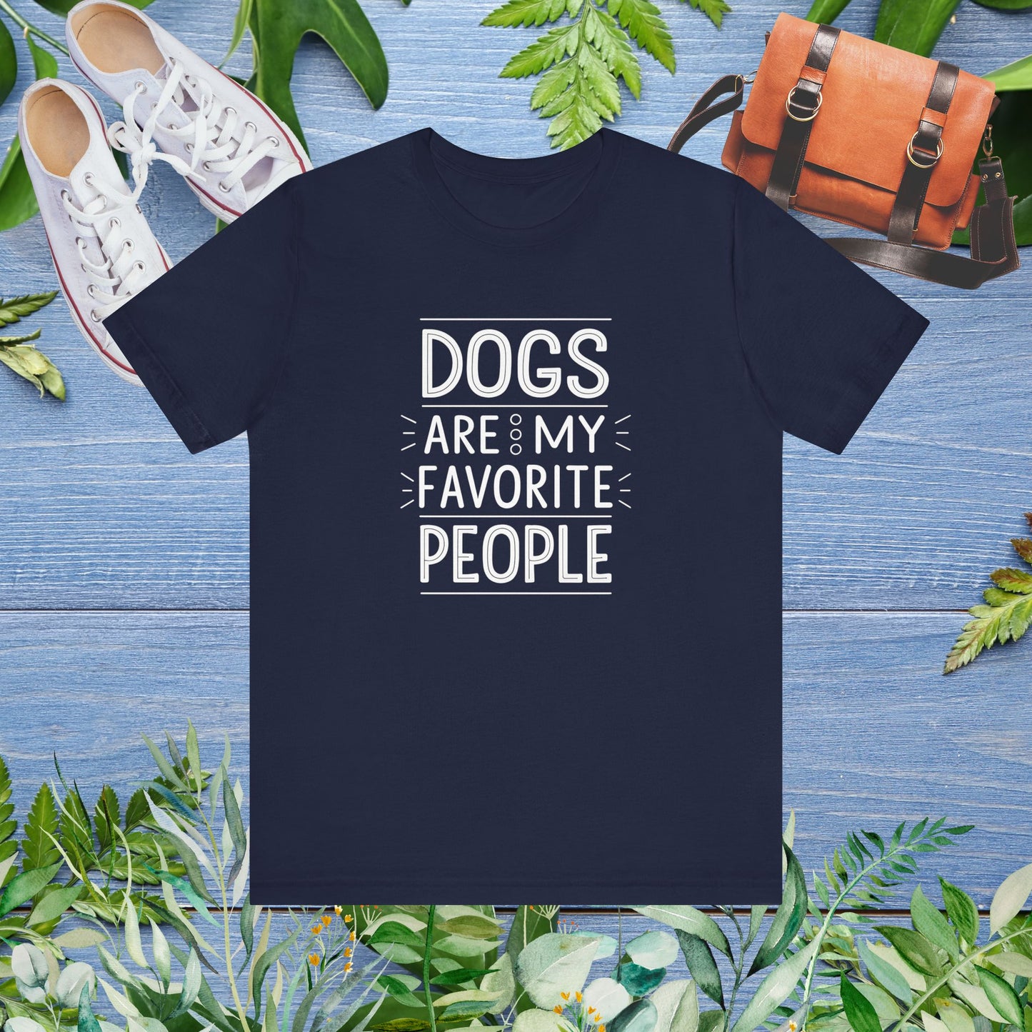 Dogs Are My Favorite People T-Shirt - furevermama
