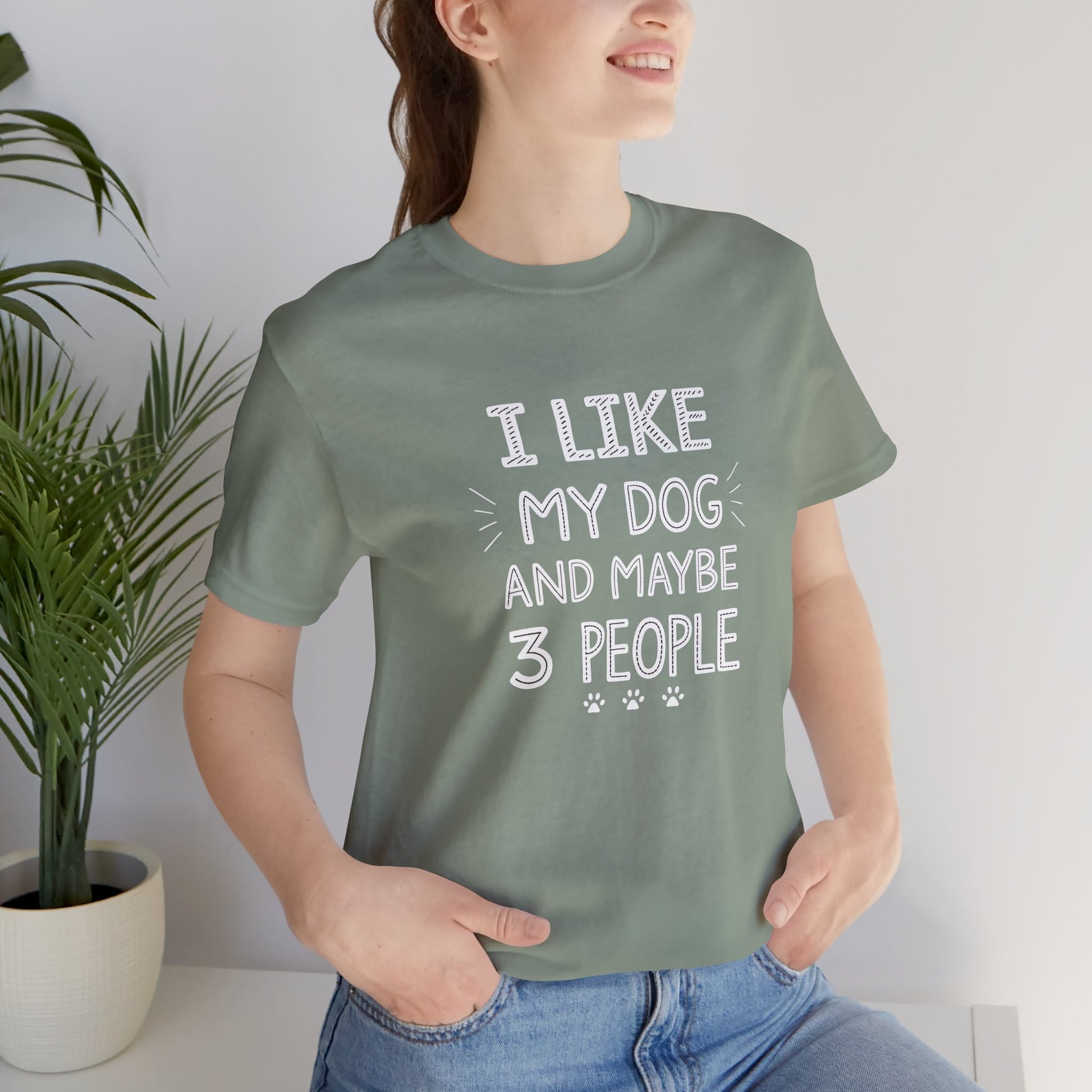 I Like Dogs And Maybe 3 People T-Shirt - furevermama