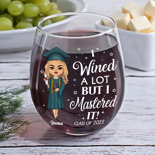 Graduation Gift - I Wined A Lot - Personalized Stemless Wine Glass