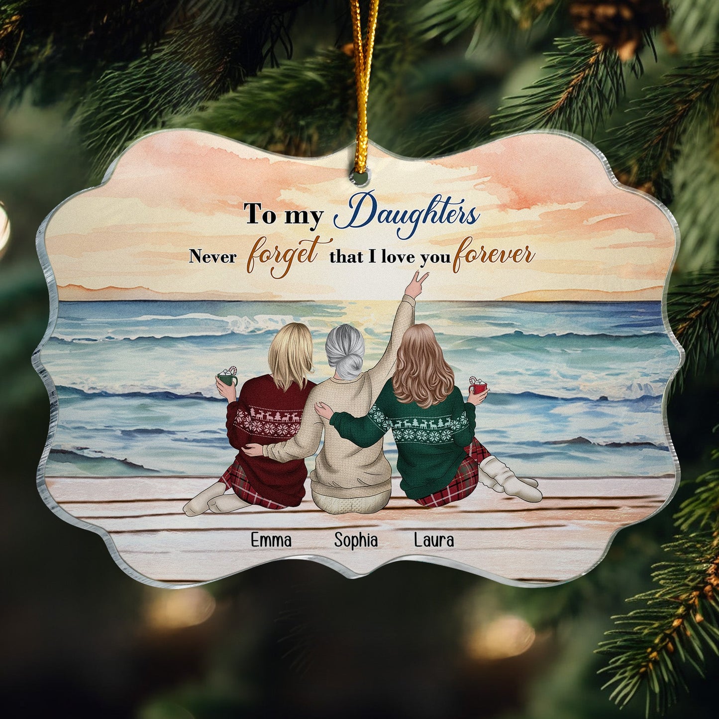 Personalized Acrylic Ornament-To My Daughters Never Forget That I Love You Forever - furevermama